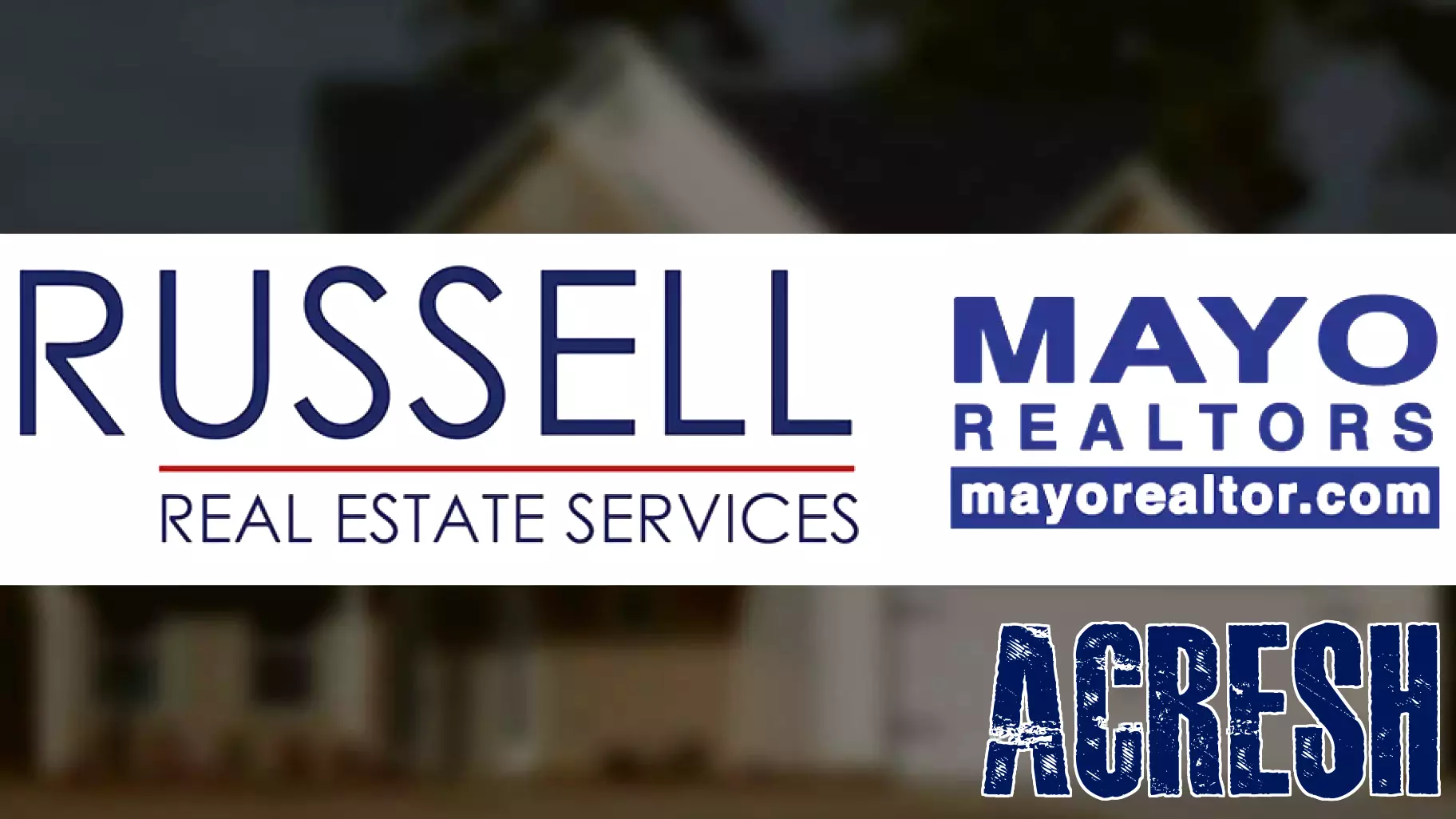 Russell Real Estate Services Expands Through Acquisition of Mayo Realtors